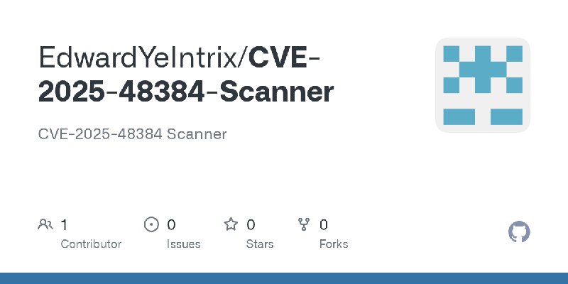 GitHub - EdwardYeIntrix/CVE-2025-48384-Scanner: CVE-2025-48384 Scanner