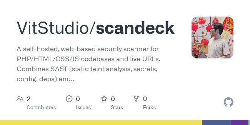 GitHub - VitStudio/scandeck: A self-hosted, web-based security scanner for PHP/HTML/CSS/JS codebases and live URLs. Combines SAST…