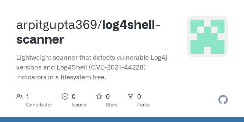 GitHub - arpitgupta369/log4shell-scanner: Lightweight scanner that detects vulnerable Log4j versions and Log4Shell (CVE-2021-44228)…