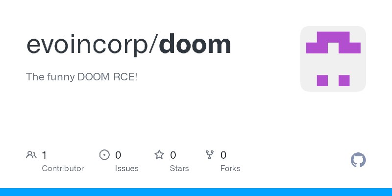 GitHub - evoincorp/doom: The funny DOOM RCE!
