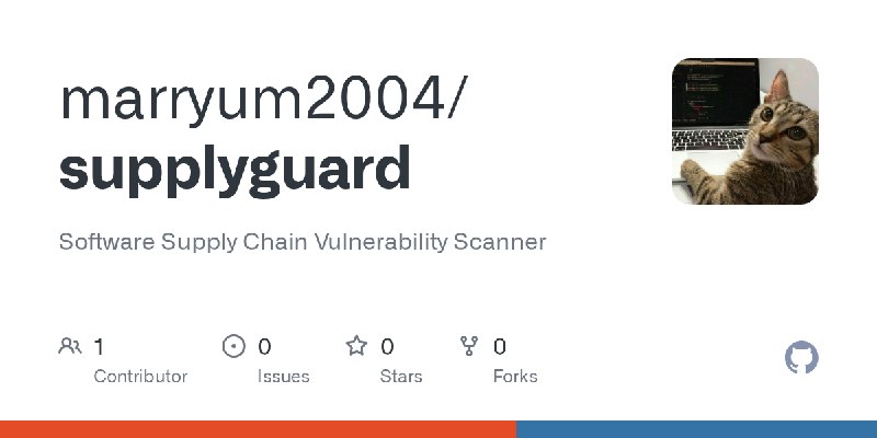 GitHub - marryum2004/supplyguard: Software Supply Chain Vulnerability Scanner