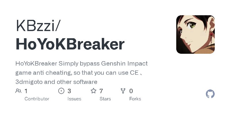 GitHub - KBzzi/HoYoKBreaker: HoYoKBreaker Simply bypass Genshin Impact game anti cheating, so that you can use CE 、3dmigoto and…