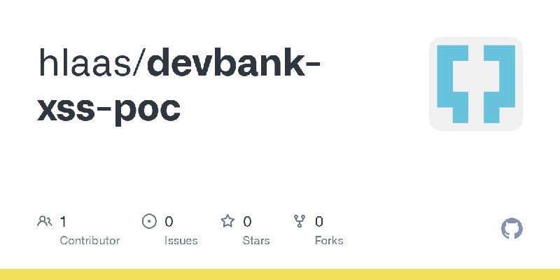 GitHub - hlaas/devbank-xss-poc