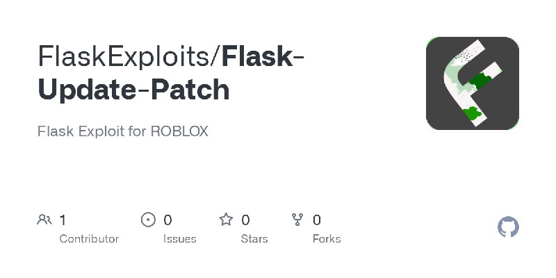 GitHub - FlaskExploits/Flask-Update-Patch: Flask Exploit for ROBLOX