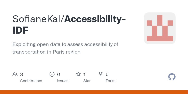 GitHub - SofianeKal/Accessibility-IDF: Exploiting open data to assess accessibility of transportation in Paris region