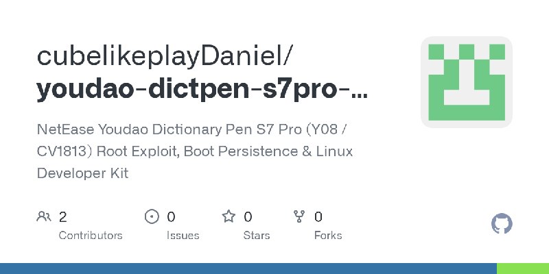 GitHub - cubelikeplayDaniel/youdao-dictpen-s7pro-guide: NetEase Youdao Dictionary Pen S7 Pro (Y08 / CV1813) Root Exploit, Boot…