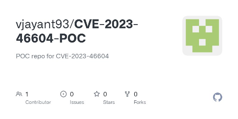 GitHub - vjayant93/CVE-2023-46604-POC: POC repo for CVE-2023-46604