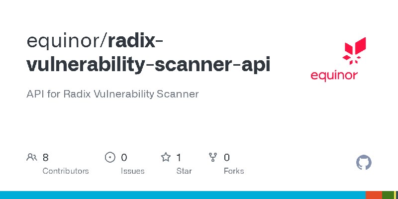 GitHub - equinor/radix-vulnerability-scanner-api: API for Radix Vulnerability Scanner