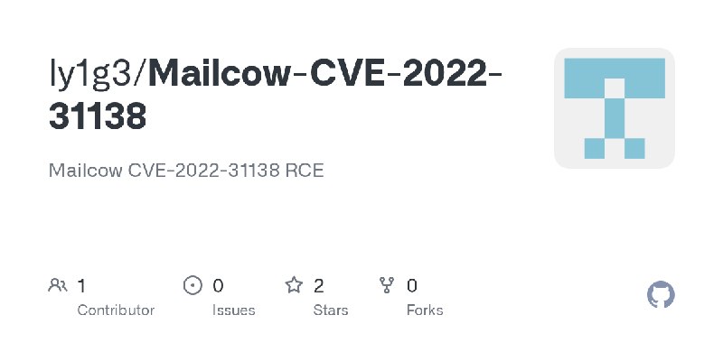 GitHub - ly1g3/Mailcow-CVE-2022-31138: Mailcow CVE-2022-31138 RCE