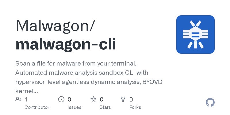 GitHub - Malwagon/malwagon-cli: Scan a file for malware from your terminal. Automated malware analysis sandbox CLI with hypervisor…