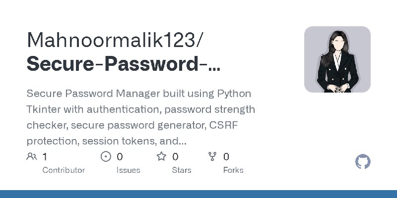 GitHub - Mahnoormalik123/Secure-Password-Manager: Secure Password Manager built using Python Tkinter with authentication, password…