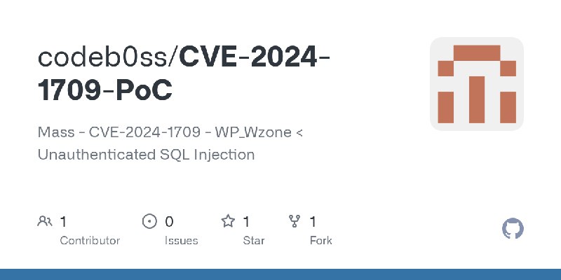 GitHub - codeb0ss/CVE-2024-1709-PoC: Mass - CVE-2024-1709 - WP_Wzone < Unauthenticated SQL Injection