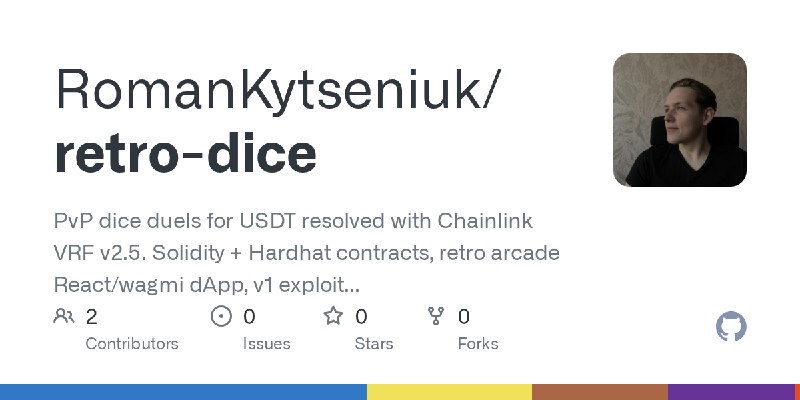 GitHub - RomanKytseniuk/retro-dice: PvP dice duels for USDT resolved with Chainlink VRF v2.5. Solidity + Hardhat contracts, retro…