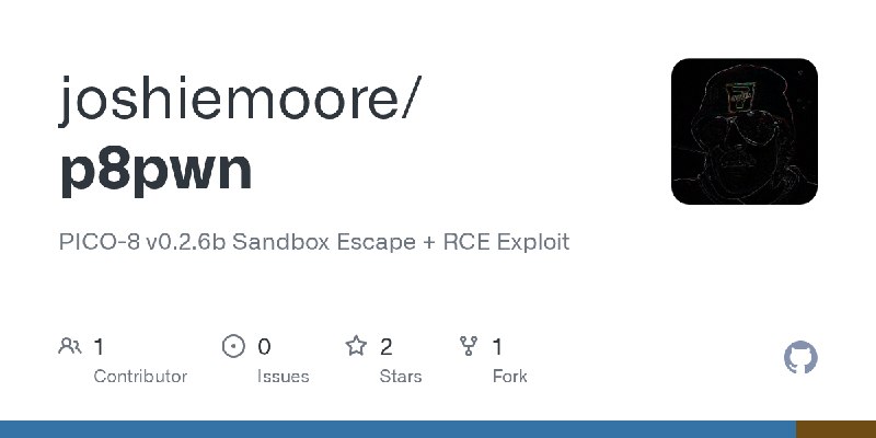 GitHub - joshiemoore/p8pwn: PICO-8 v0.2.6b Sandbox Escape + RCE Exploit