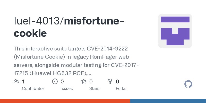 GitHub - luel-4013/misfortune-cookie: This interactive suite targets CVE-2014-9222 (Misfortune Cookie) in legacy RomPager web servers…
