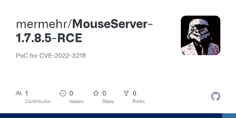 GitHub - mermehr/MouseServer-1.7.8.5-RCE: PoC for CVE-2022-3218