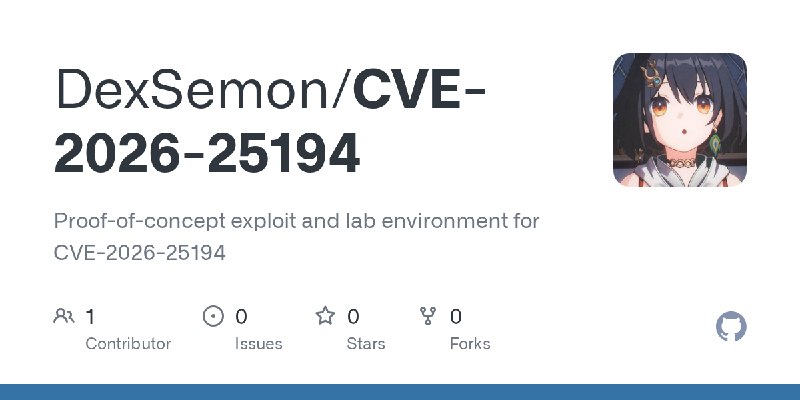 GitHub - DexSemon/CVE-2026-25194: Proof-of-concept exploit and lab environment for CVE-2026-25194