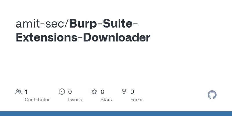 GitHub - amit-sec/Burp-Suite-Extensions-Downloader