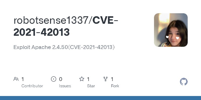 GitHub - robotsense1337/CVE-2021-42013: Exploit Apache 2.4.50(CVE-2021-42013)