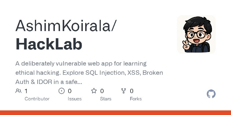 GitHub - AshimKoirala/HackLab: A deliberately vulnerable web app for learning ethical hacking. Explore SQL Injection, XSS, Broken…