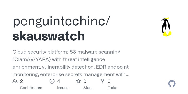 GitHub - penguintechinc/skauswatch: Cloud security platform: S3 malware scanning (ClamAV/YARA) with threat intelligence enrichment…