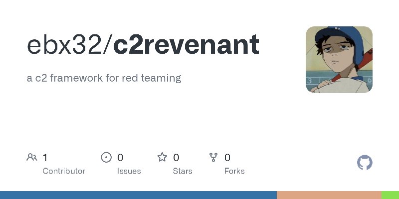 GitHub - ebx32/c2revenant: a c2 framework for red teaming