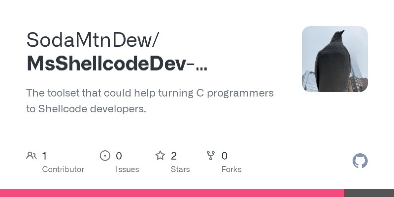 GitHub - SodaMtnDew/MsShellcodeDev-Revision1: The toolset that could help turning C programmers to Shellcode developers.