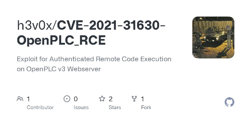 GitHub - h3v0x/CVE-2021-31630-OpenPLC_RCE: Exploit for Authenticated Remote Code Execution on OpenPLC v3 Webserver