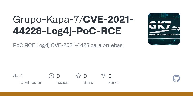GitHub - Grupo-Kapa-7/CVE-2021-44228-Log4j-PoC-RCE: PoC RCE Log4j CVE-2021-4428 para pruebas