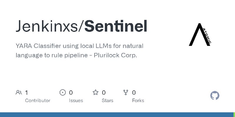 GitHub - Jenkinxs/Sentinel: YARA Classifier using local LLMs for natural language to rule pipeline - Plurilock Corp.