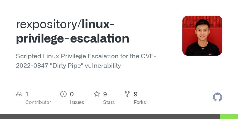 GitHub - rexpository/linux-privilege-escalation: Scripted Linux Privilege Escalation for the CVE-2022-0847 