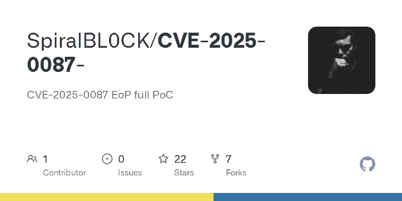 GitHub - SpiralBL0CK/CVE-2025-0087-: CVE-2025-0087 EoP full PoC