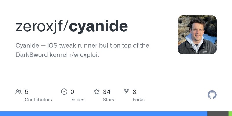 GitHub - zeroxjf/cyanide: Cyanide — iOS tweak runner built on top of the DarkSword kernel r/w exploit
