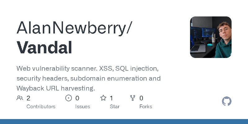 GitHub - AlanNewberry/Vandal: Web vulnerability scanner. XSS, SQL injection, security headers, subdomain enumeration and Wayback…