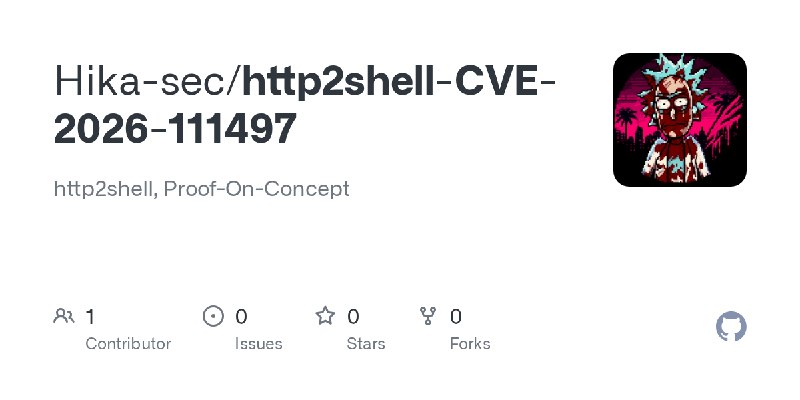 GitHub - Hika-sec/http2shell-CVE-2026-111497: http2shell, Proof-On-Concept