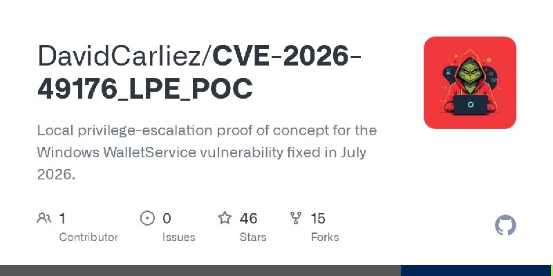 GitHub - DavidCarliez/CVE-2026-49176_LPE_POC: Local privilege-escalation proof of concept for the Windows WalletService vulnerability…