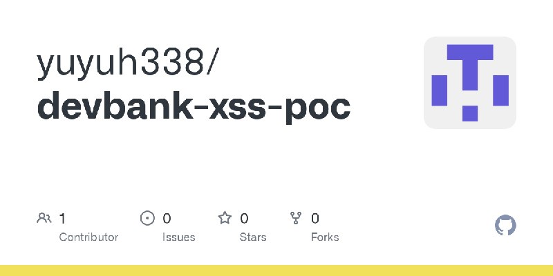 GitHub - yuyuh338/devbank-xss-poc