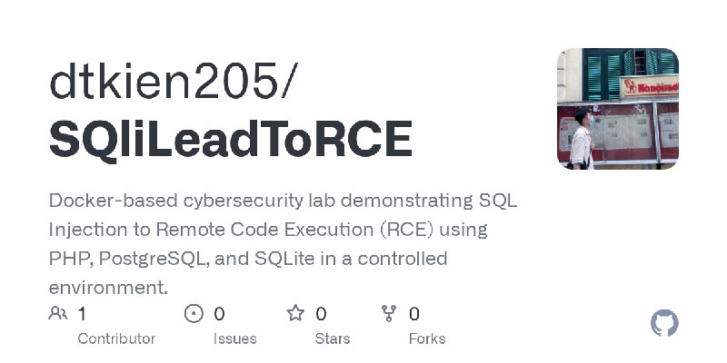 GitHub - dtkien205/SQliLeadToRCE: Docker-based cybersecurity lab demonstrating SQL Injection to Remote Code Execution (RCE) using…