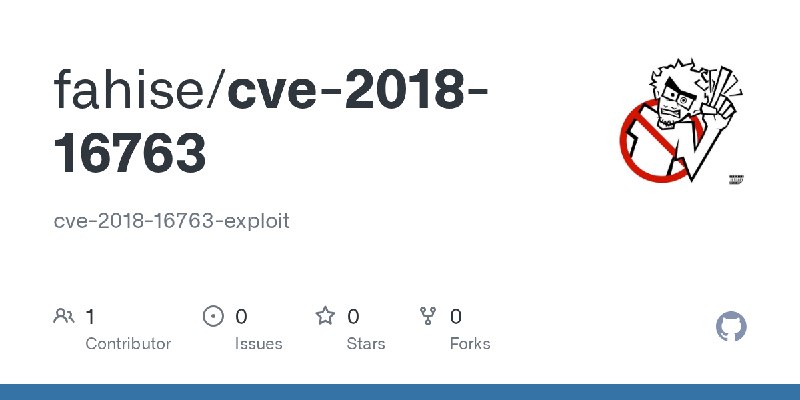 GitHub - fahise/cve-2018-16763: cve-2018-16763-exploit