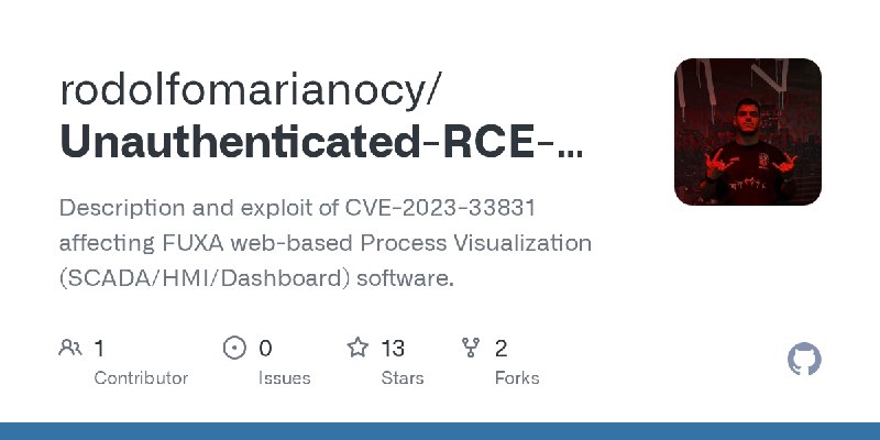 GitHub - rodolfomarianocy/Unauthenticated-RCE-FUXA-CVE-2023-33831: Description and exploit of CVE-2023-33831 affecting FUXA web…