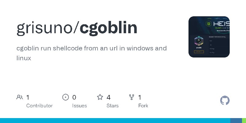 GitHub - grisuno/cgoblin: cgoblin run shellcode from an url in windows and linux