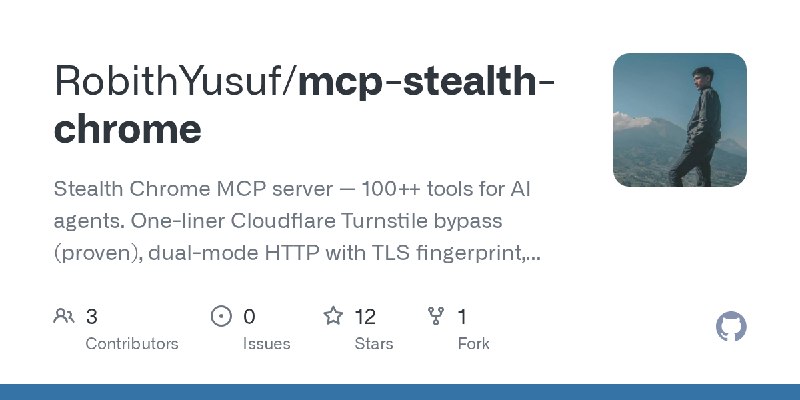 GitHub - RobithYusuf/mcp-stealth-chrome: Stealth Chrome MCP server — 100++ tools for AI agents. One-liner Cloudflare Turnstile…