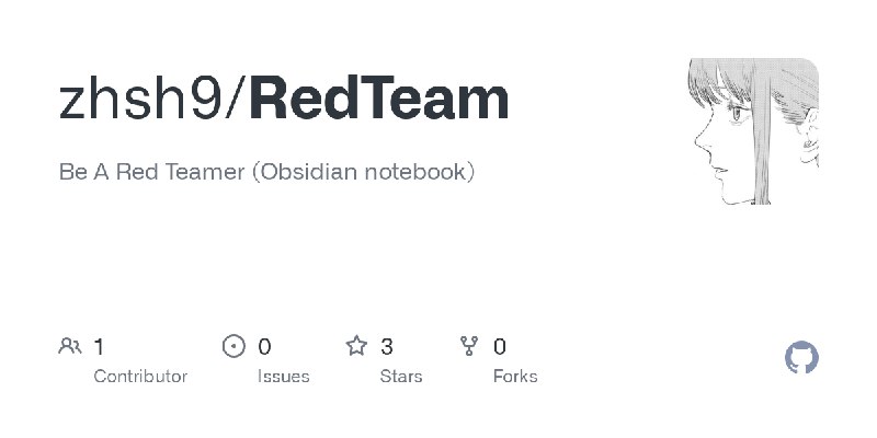 GitHub - zhsh9/RedTeam: Be A Red Teamer (Obsidian notebook)