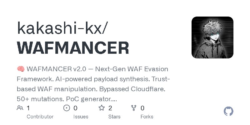 GitHub - kakashi-kx/WAFMANCER: 🧠 WAFMANCER v2.0 — Next-Gen WAF Evasion Framework. AI-powered payload synthesis. Trust-based WAF…