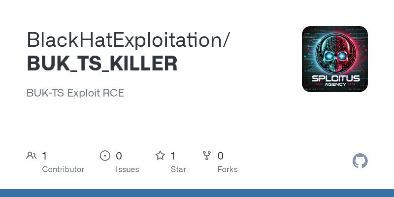 GitHub - BlackHatExploitation/BUK_TS_KILLER: BUK-TS Exploit RCE