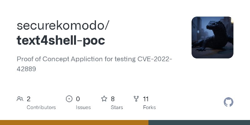 GitHub - securekomodo/text4shell-poc: Proof of Concept Appliction for testing CVE-2022-42889