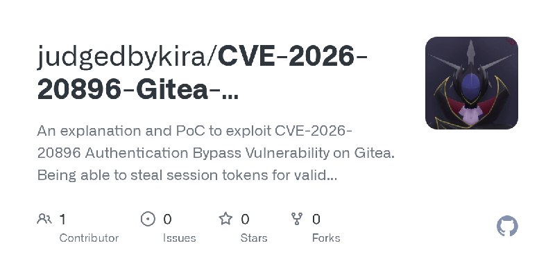 GitHub - judgedbykira/CVE-2026-20896-Gitea-Authentication-Bypass: An explanation and PoC to exploit CVE-2026-20896 Authentication…
