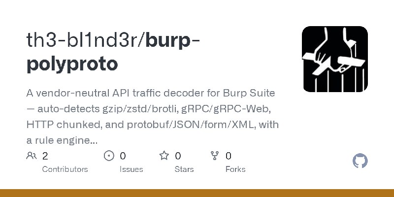 GitHub - th3-bl1nd3r/burp-polyproto: A vendor-neutral API traffic decoder for Burp Suite — auto-detects gzip/zstd/brotli, gRPC/gRPC…