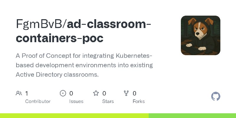 GitHub - FgmBvB/ad-classroom-containers-poc: A Proof of Concept for integrating Kubernetes-based development environments into…