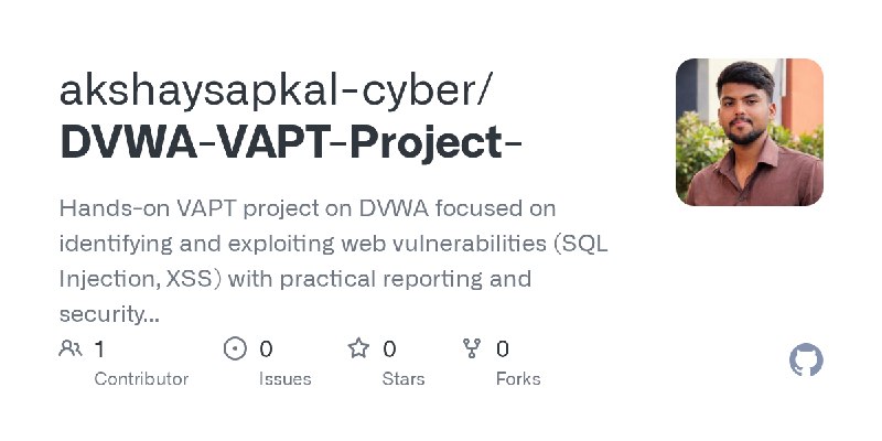 GitHub - akshaysapkal-cyber/DVWA-VAPT-Project-: Hands-on VAPT project on DVWA focused on identifying and exploiting web vulnerabilities…